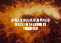 Android 13 Tiramisu Update for Nubia Red Magic Mars: Improved Performance and New Features