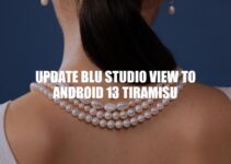 BLU Studio View: How to Update to Android 13 Tiramisu