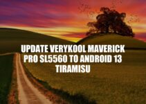 Guide: Update Verykool Maverick Pro SL5560 to Android 13 Tiramisu