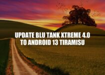 How to Update BLU Tank Xtreme 4.0 to Android 13 Tiramisu