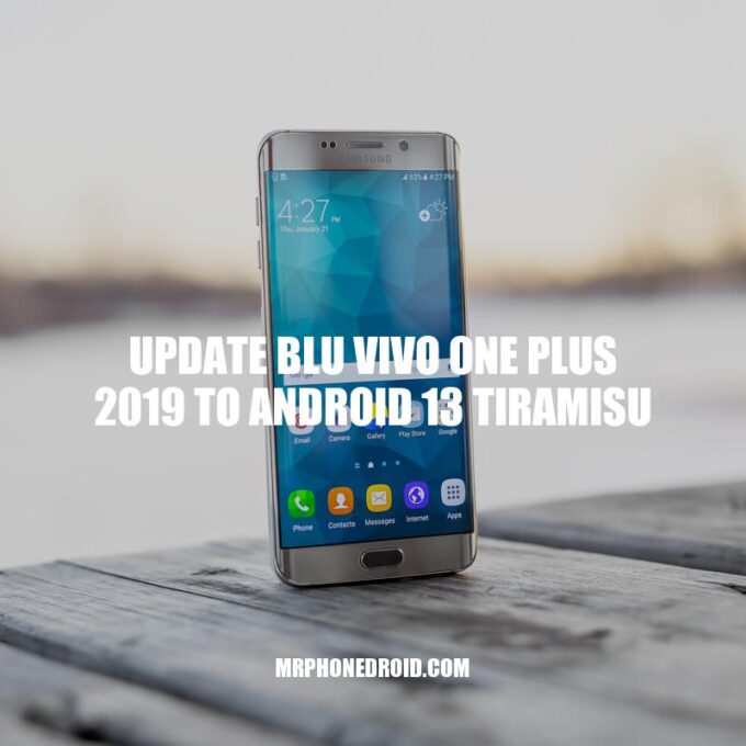 How to Update BLU Vivo One Plus 2019 to Android 13 Tiramisu