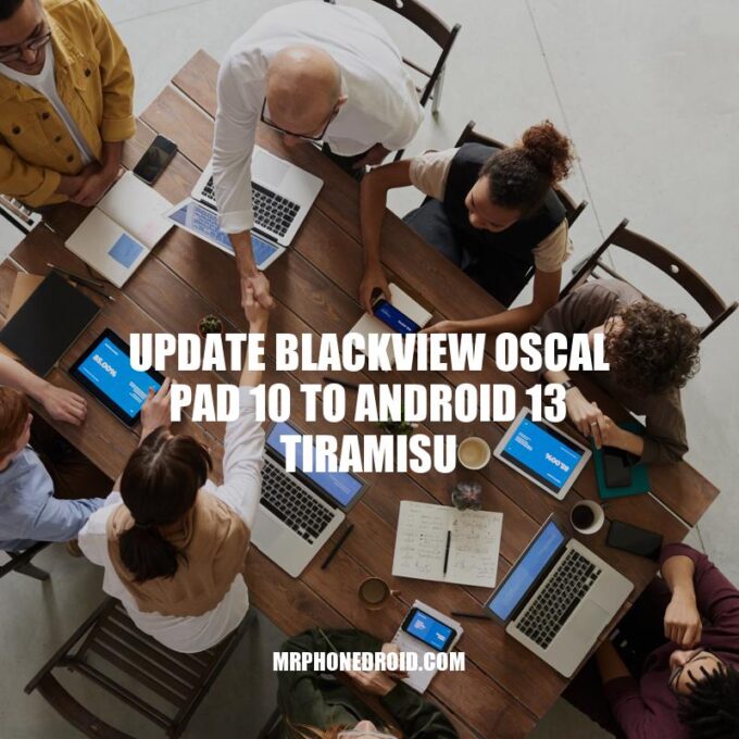 How to Update Blackview Oscal Pad 10 to Android 13 Tiramisu