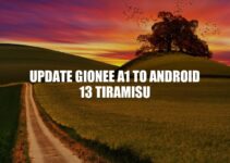 How to Update Gionee A1 to Android 13 Tiramisu: A Step-By-Step Guide