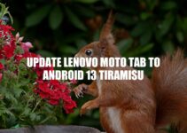 How to Update Lenovo Moto Tab to Android 13 Tiramisu: A Step-by-Step Guide