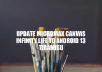 How to Update Micromax Canvas Infinity Life to Android 13 Tiramisu: A Step-by-Step Guide
