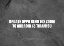 How to Update OPPO Reno 10x Zoom to Android 13 Tiramisu