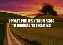How to Update Philips Xenium S386 to Android 13 Tiramisu