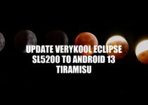 How to Update Verykool Eclipse SL5200 to Android 13 Tiramisu