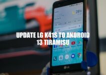 LG K41S Update: How to Upgrade to Android 13 Tiramisu