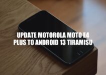 Motorola Moto E4 Plus Android 13 Tiramisu Update Guide