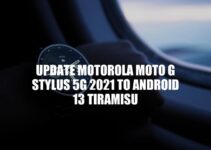 Motorola Moto G Stylus 5G 2021: What You Need to Know About Android 13 Tiramisu Update