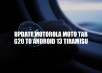 Motorola Moto Tab G20: How to Update to Android 13 Tiramisu
