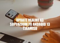 Realme X3 SuperZoom Update: Android 13 Tiramisu Release