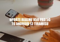 Realme X50 Pro 5G Android 13 Tiramisu Update: Features and Installation Guide.