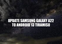 Samsung Galaxy A22 Android 13 Tiramisu Update Guide