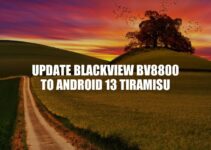 Update Blackview BV8800: How to Install Android 13 Tiramisu
