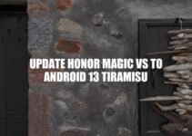 Update Honor Magic vs Android 13 Tiramisu: A Comprehensive Comparison
