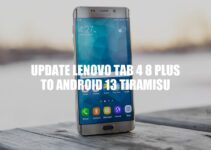Update Lenovo Tab 4 8 Plus to Android 13 Tiramisu: A Step-by-Step Guide