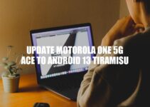 Update Motorola One 5G Ace to Android 13 Tiramisu: A Step-by-Step Guide