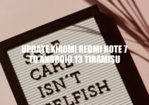 Update Redmi Note 7 to Android 13 Tiramisu: Step-by-Step Guide