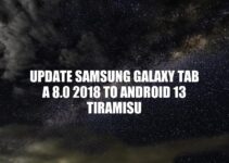 Update Samsung Galaxy Tab A 8.0 (2018) to Android 13: A Step-by-Step Guide