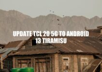 Update Your TCL 20 5G: Android 13 Tiramisu Benefits and How-to Guide
