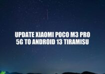Updating Xiaomi POCO M3 Pro 5G to Android 13 Tiramisu: A Comprehensive Guide
