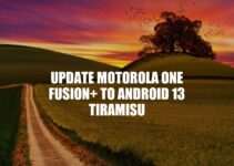 Upgrade Motorola One Fusion+ to Android 13 Tiramisu: A Step-by-Step Guide