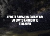 Upgrade Samsung Galaxy A71 5G UW to Android 13 Tiramisu: Benefits and Installation Process