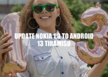 Upgrading Nokia 1.3 to Android 13 Tiramisu: A User Guide