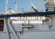 BLU Energy XL Android 13 Tiramisu Update: Benefits and How-To Guide