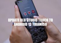 BLU Studio Touch Android 13 Tiramisu Update: A Guide to Hassle-Free Update