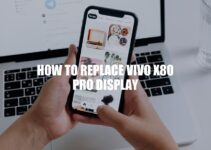 DIY Guide: How to Replace vivo X80 Pro Display in Simple Steps