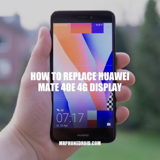 DIY Guide: Replace Huawei Mate 40E 4G Display in 7 Easy Steps
