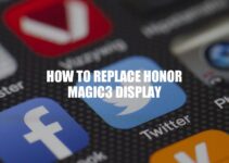 How to Replace Honor Magic3 Display: A Step-by-Step Guide