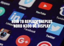 How to Replace OnePlus Nord N300 5G Display: The Ultimate Guide
