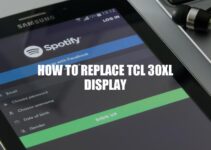 How to Replace TCL 30XL Display: Step-by-Step Guide