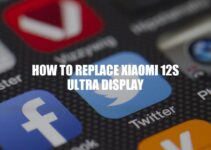 How to Replace Xiaomi 12S Ultra Display: A Step-by-Step Guide