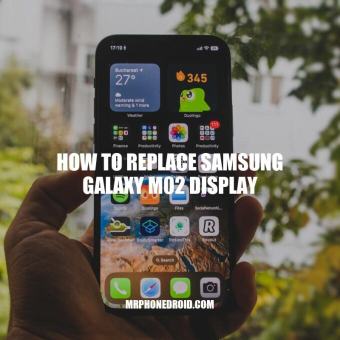 Replacing Samsung Galaxy M02 Display: A Step-by-Step Guide