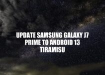 Update Samsung Galaxy J7 Prime to Android 13 Tiramisu: Step-by-Step Guide for Improved Performance