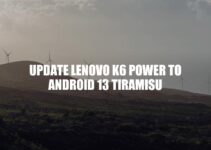 Upgrade Lenovo K6 Power to Android 13: The Ultimate Guide